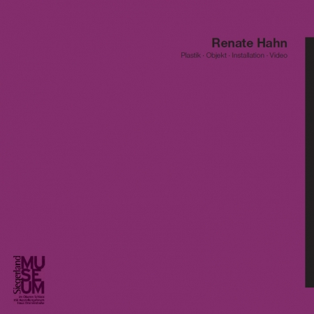 Plastik · Objekt · Installation · Video,  Renate Hahn,  ASK (Hg.), Siegen, 2011