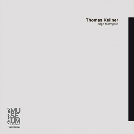 Tango Metropolis,  Thomas Kellner,  ASK (Hg.), Siegen, 2016