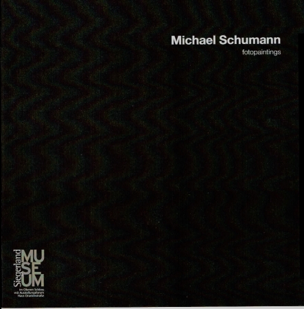 fotopaintings,  Michael Schumann,  ASK (Hg.), Siegen, 2017