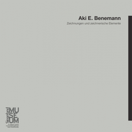 Zeichnungen und zeichnerische Elemente,  Aki E. Benemann, ASK (Hg.), Siegen, 2010