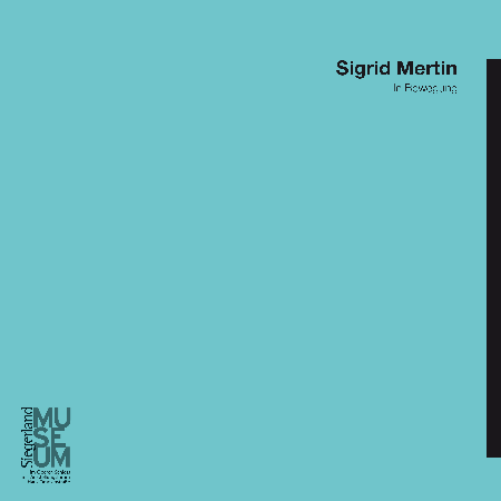 In Bewegung,  Sigrid Mertin,  ASK (Hg.), Siegen, 2012